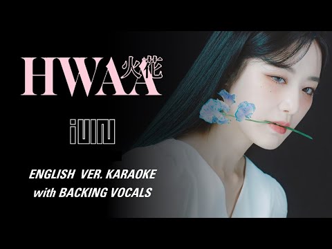 (G)I-DLE – HWAA – ENGLISH KARAOKE WITH BACKING VOCALS
