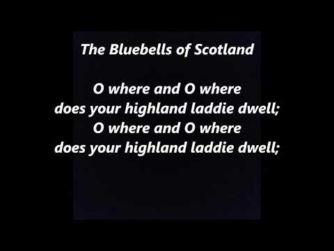 BLUEBELLS OF SCOTLAND Lyrics Words favorite SCOTTISH Sing Along Song