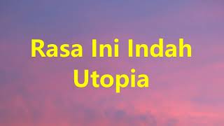Download lagu Utopia- Rasa Ini Indah - Stars Lirik mp3