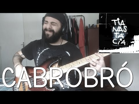 Cabrobró (Tianastácia) BASS COVER