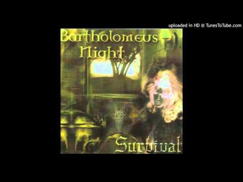 Bartholomeus Night - Survival of the Fittest