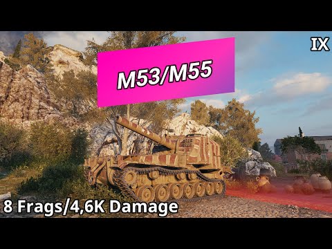World of Tanks - M53/M55 (8 Frags/4,6K Damage) | WoT Replays [#90]