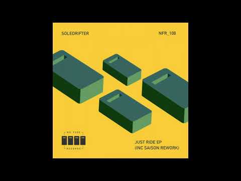 Soledrifter - Just Riding (Saison Rework)