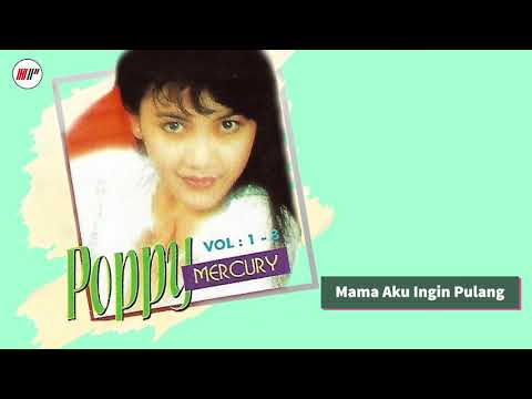 Poppy Mercury - Mama Aku Ingin Pulang (Official Audio)