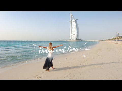Dubai and Oman