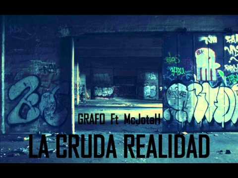 La cruda realidad - Grafo ft McJotaH (Prod. RAPERU RECORDS)