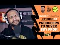 Music Producers I'd Never Buy From | The Curtiss King Podcast (Ep. 83)