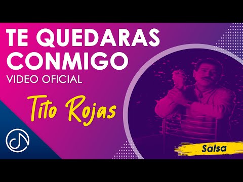 Te QUEDARAS Conmigo 🙏🏾  - Tito Rojas [Video Oficial]