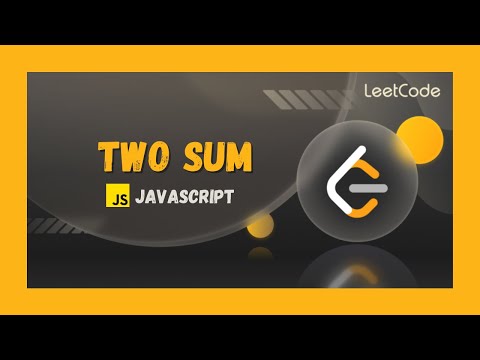 LeetCode Two Sum Solution Explained