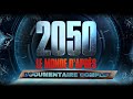 2050 LE MONDE D APRÈS DOCUMENTAIRE COMPLET
