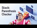 Stack Parenthesis Checker By Dr B Surekha Reddy