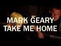 Mark Geary - 'Take Me Home' @ The Harbour Bar Bray