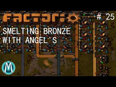 [Factorio] Angels & Bobs Ep 25: Smelting Bronze (Tutorial/Walkthrough)