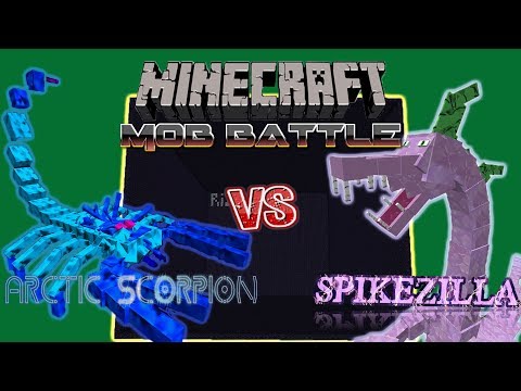 Minecraft Mob Battle : Arctic Scorpion Vs Spikezilla
