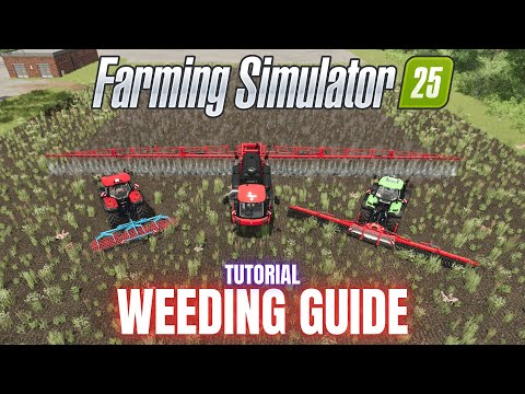 HOW TO REMOVE WEEDS - TUTORIAL - Farming Simulator 25