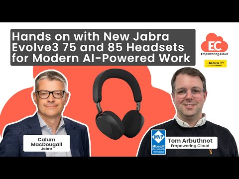 Hands on with New Jabra Evolve3 75 and 85 Headsets for Modern AI-Powered Work