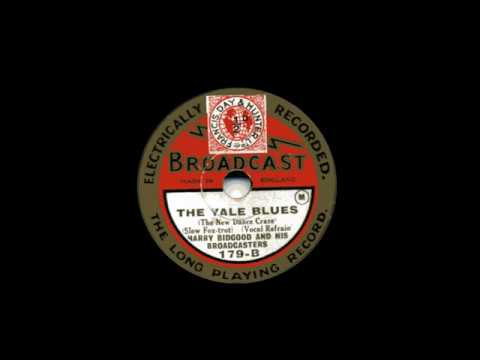 Harry Bidgood's Broadcasters  - The Yale Blues