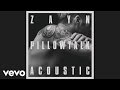 ZAYN PILLOWTALK The Living Room Session Audio