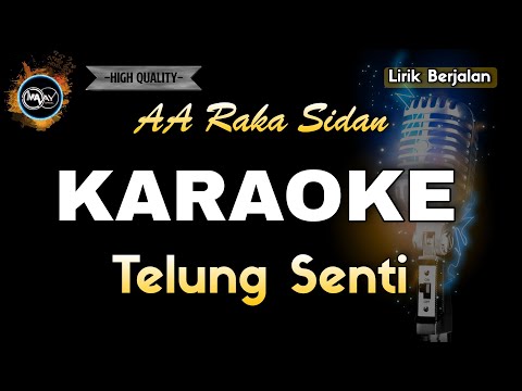 TELUNG SENTI AA RAKA SIDAN - KARAOKE