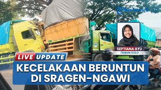 3 Truk & 1 Mobil Terlibat Kecelakaan Beruntun di Jalan Sragen-Ngawi, Lalu Lintas Sempat Tersendat