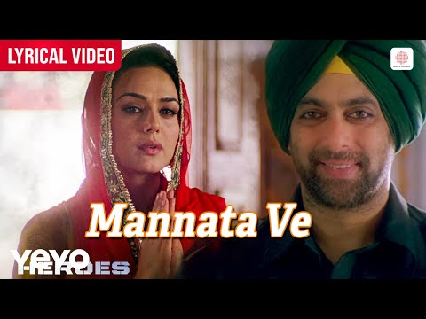 Mannata Ve – Lyrical Video | Sonu Nigam | Kavita Krishnamurty | Salman Khan | Preity Zinta | Heroes