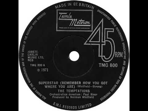 UK New Entry 1972 (28) The Temptations - Superstar (Remember How You Got Where You Are)