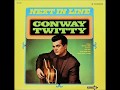 Next In Line , Conway Twitty , 1968