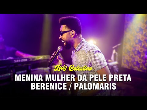 Menina Mulher da Pele Preta / Berenice / Palomaris - (TRIBUTO A JORGE BEN)