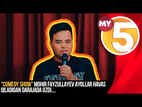"Comedy show" | Mohir Fayzullayev ayollar havas qiladigan darajada ozdi....