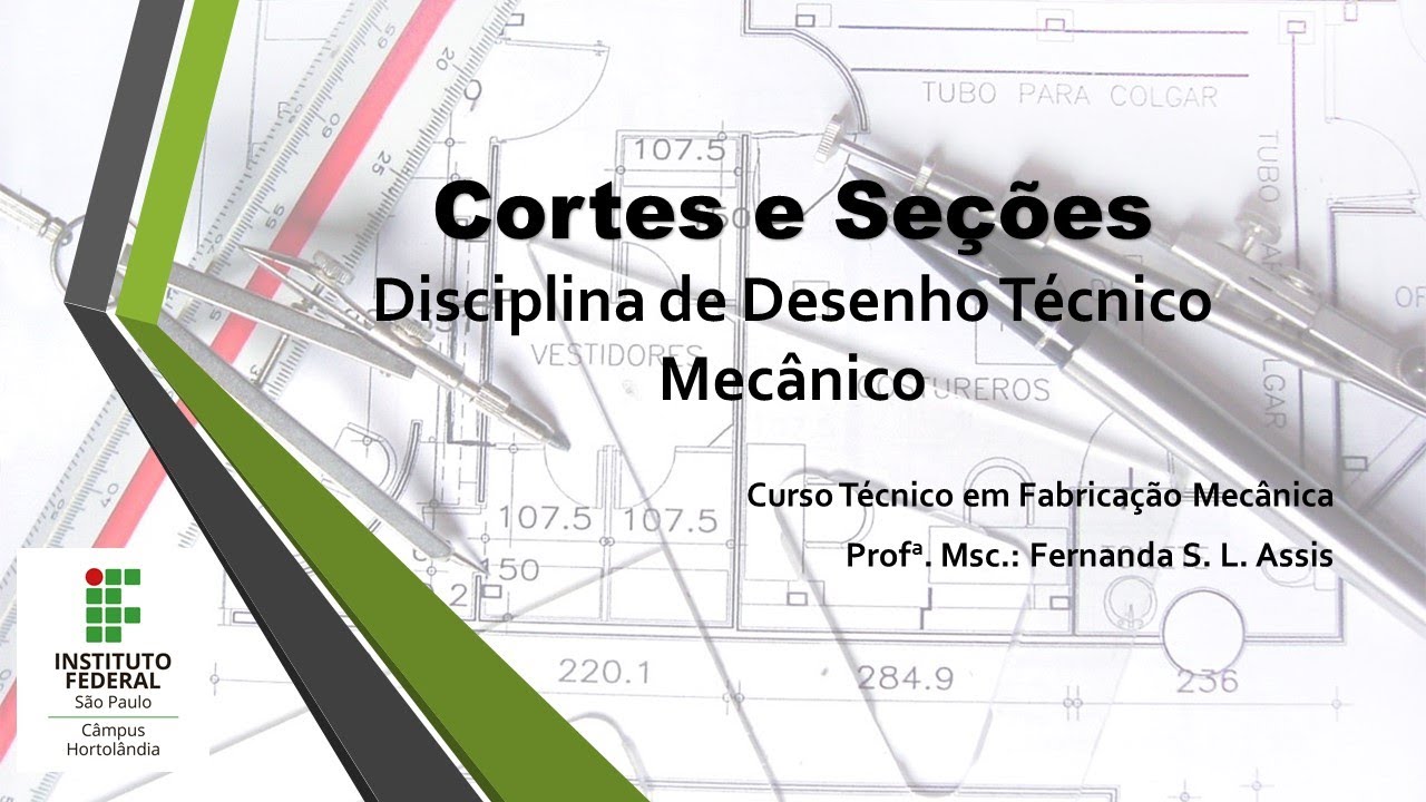 Desenho Técnico- Corte e Seção