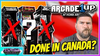 Why Are The 2023 Arcade1Up Cabinets Not Available in Canada?