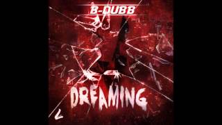 B-Dubb - Believe (Ft. Soul Tru) prod.Junel Rubio