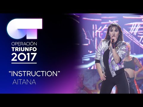 INSTRUCTION - Aitana | OT 2017 | Gala 12