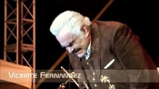 VICENTE FERNANDEZ Y su Cancion de Despedida^^EL ULTIMO REY SE VA^^