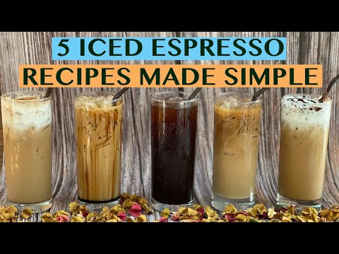 5 EASY ICED COFFEE RECIPES: USING ESPRESSO MACHINE - RECIPES FOR 16OZ