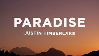 Justin Timberlake - Paradise (Lyrics) ft. *NSYNC