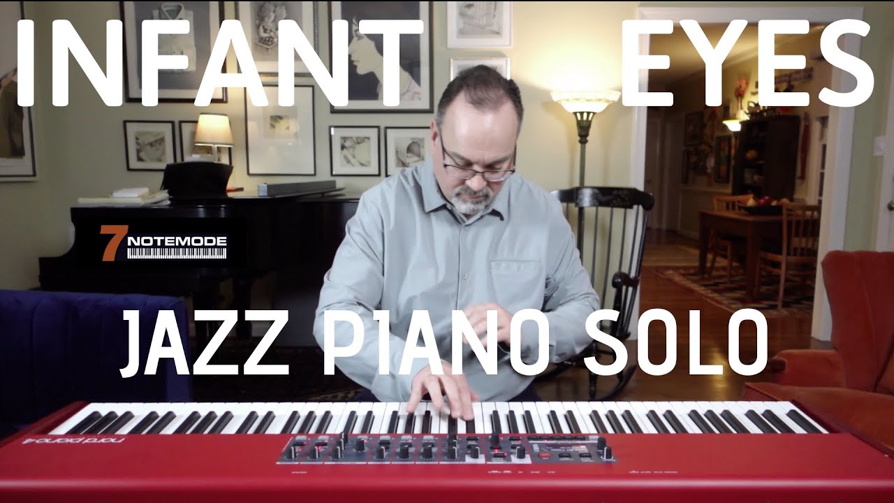 Infant Eyes - Nord Piano 4 (Mellow Piano custom patch)