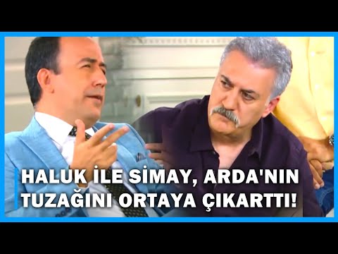 Haluk ile Simay, Arda'nın Tuzağını Ortaya Çıkarttı! - Çocuklar Duymasın 48.Bölüm
