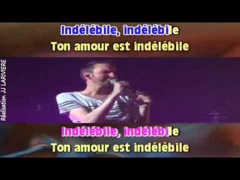 CHRISTOPHE WILLEM   INDELEBILE I G M F JJ Karaoké - Paroles