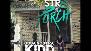 CosaNostra Kidd - Kick Back (Feat. CCM Yayo)