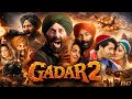 Gadar 2 Full Hindi Movie Sunny Deol Amisha Patel Utkarsh Sharma Facts Analysis