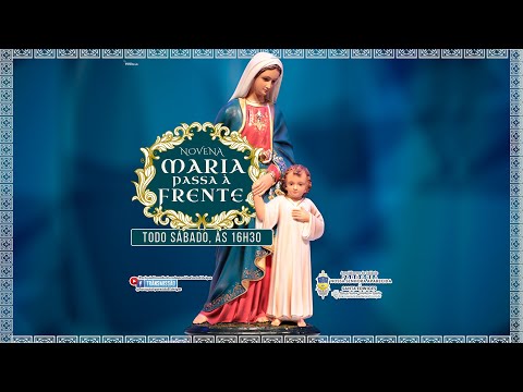 Santa Missa e Novena de Maria Passa a Frente