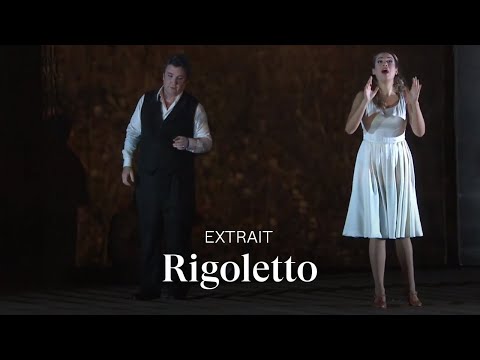 [EXTRAIT] RIGOLETTO by Giuseppe Verdi (Ludovic Tézier & Nadine Sierra)