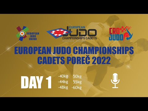 Day 1 - Commentated - European Judo Championships Cadet Porec 2022