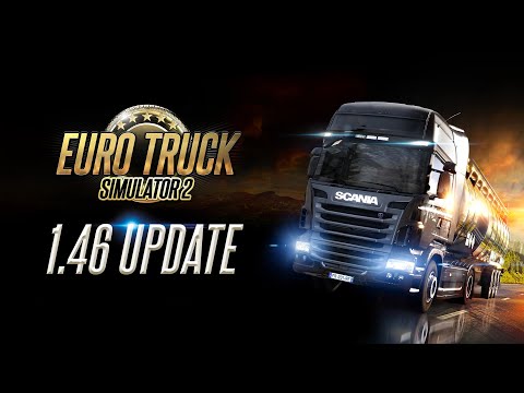 Euro Truck Simulator 2: 1.46 Update Changelog Video