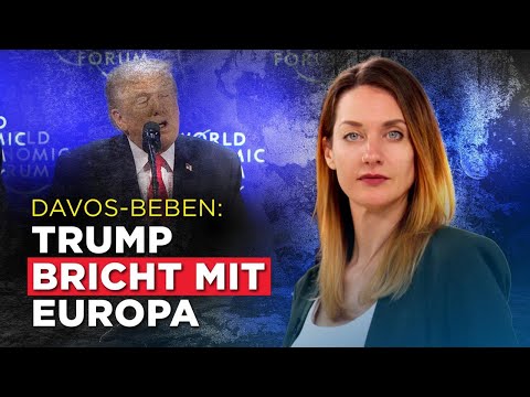 Davos-Beben: Trump bricht mit Europa