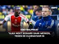 "CRUCIAAL jaar: AJAX kan niet wéér Champions League mislopen" ?? | Voetbalpraat
