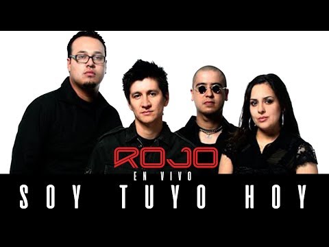 ROJO - Soy Tuyo Hoy (En Vivo - DVD Pasaporte)