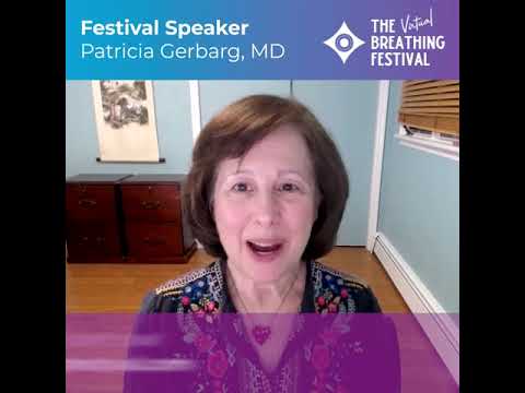 Patricia Gerbarg, MD - The Breathing Festival 2021