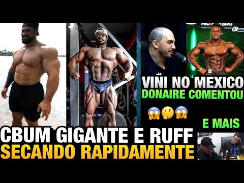 CBUM ESTÁ ENORME E RUFF DIESEL SECANDO (SHAPES ATUAIS) - DONAIRE FALA SOBRE VINICIUS MATHEUS